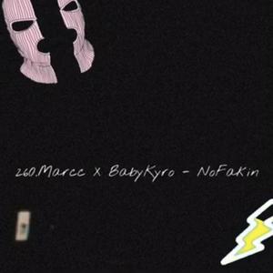 No Fakin'(feat. O) (Explicit)