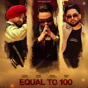 Fateh Shergill - Equal To 100