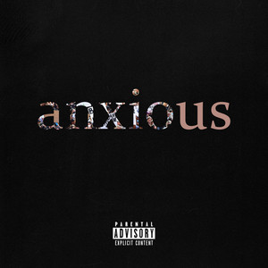 Anxious (Explicit)