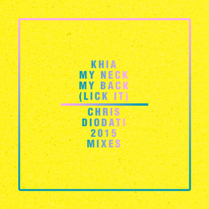 My Neck, My Back(Lick It) (Chris Diodati 2015 Acappella|Explicit)