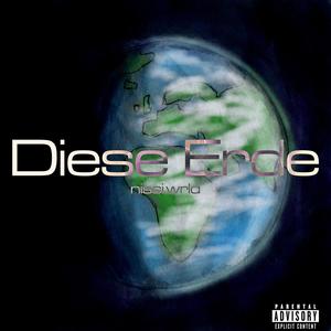 Diese Erde (Explicit)