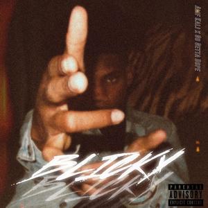 Blicky(feat. Go Getta Dope) (Explicit)