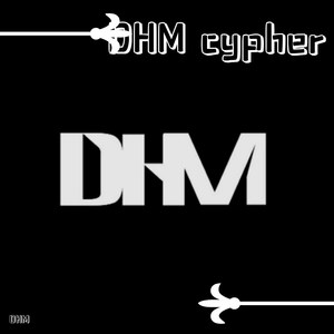 D.H.M 初代目 Cypher