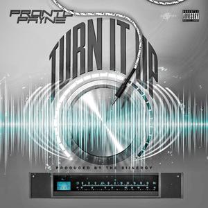 Turn It Up (Explicit)