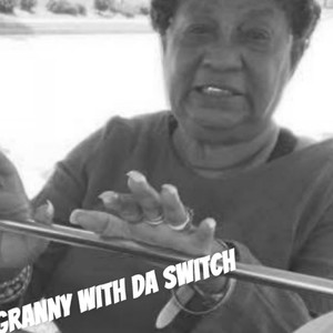 Granny with the switch (Explicit)