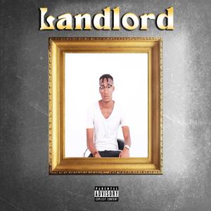 Landlord (feat. ZanTen, Justin99 & DBN GOGO)