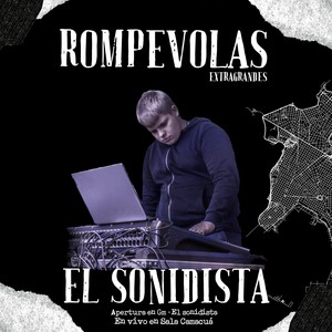 El Sonidista (Vivo en Sala Camacuá)