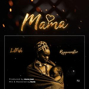 Mama (feat. Rappmonster) [Explicit]