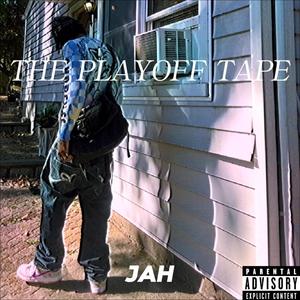 The Playoff Tape (Explicit)