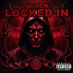 LOCKED IN (Explicit)
