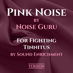 Pink Noise (For Fighting Tinnitus by Sound Enrichment)