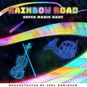 Rainbow Road (From "Super Mario Kart") (Orchestrated)