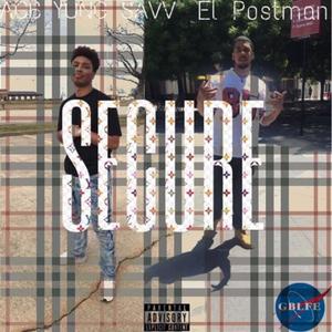 Secure (feat. El Postman) (Explicit)