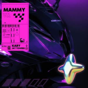 MAMMY YA (feat. Jay Towers)