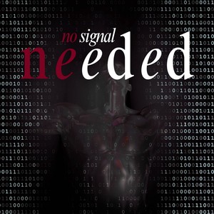 No Signal Needed