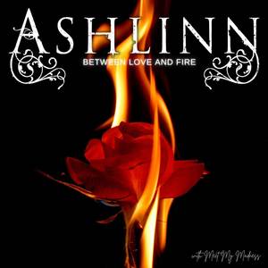 Between Love and Fire
