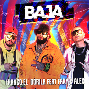 Baja (Explicit)