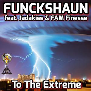 To The Extreme (feat. Jadakiss, F.A.M Finesse & Anno Domini Nation) (Explicit)