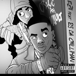 Cracc Ah Vault (feat. R3 Da Chilliman) [Explicit]