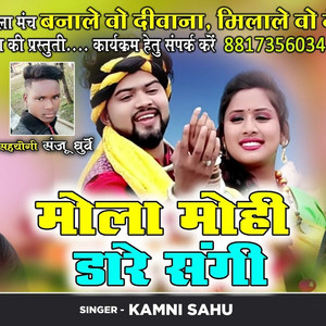 Mola Mohi Dare Sangi