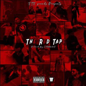 THE RED TAPE (Explicit)