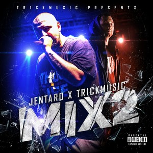 Jentaro x Tr1ckmusic Mix Vol.2 (Explicit)