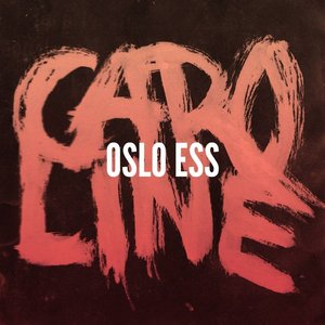 Oslo Ess - Caroline