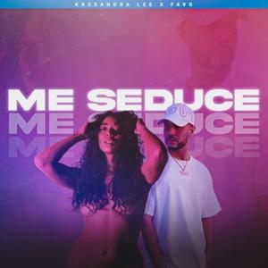 Me Seduce (feat. Favo El Favorito)