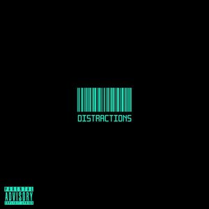 DISTRACTIONS FREESTYLE (feat. Scotty Bleu) (Explicit)