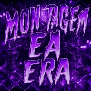 MONTAGEM ERA (Ultra Slowed)