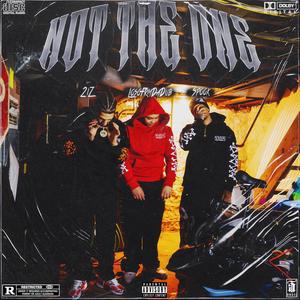 Not the one (feat. Losofrmdadub & 1900spookie|Explicit)