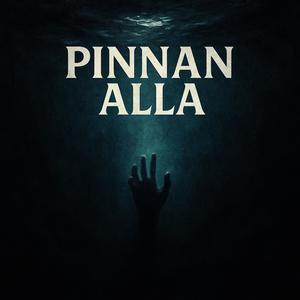 Pinnan Alla (feat. DonTestFest)