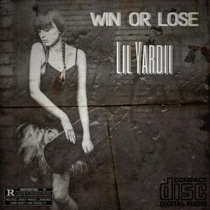 Win Or Lose (Explicit)
