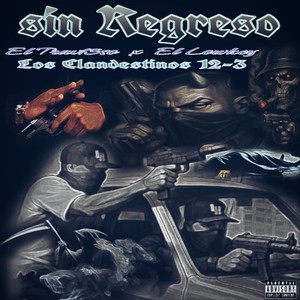 Sin Regreso (Explicit)