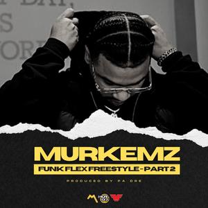 Funk Flex Freestyle, Pt. 2 (Explicit)
