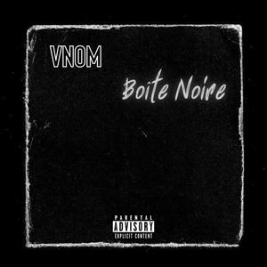 Boite Noire (Explicit)