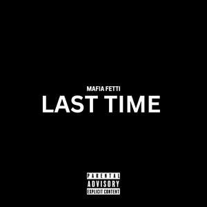 Last Time (Explicit)
