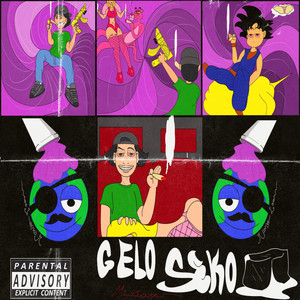 Gelo Seko Mixtape (Explicit)