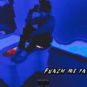 Punch Me In (Explicit)