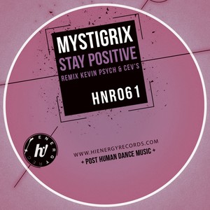 Stay Positive (Original Mix)