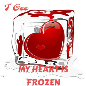 My Heart Is Frozen (Explicit)