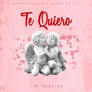 Te Quiero(feat. ShotRecords)