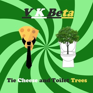 Tie Cheese and Toilet Trees