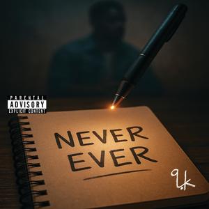 Never Ever (Explicit)
