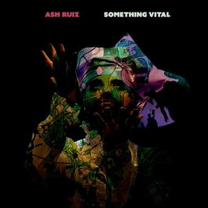 Something Vital (Explicit)