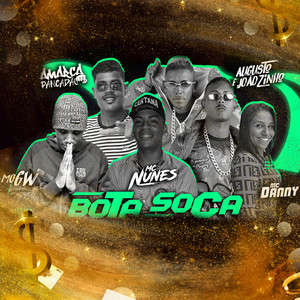 Bota Soca(feat. Mc Gw & Mc Danny) (Remix Brega Funk)