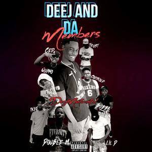 Deej and Da Members (Explicit)