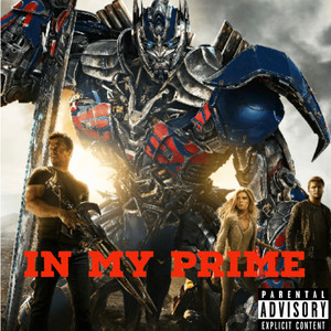 IN MY PRIME (Explicit)