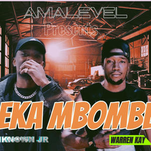 Warren kay & UnknownJr (Leka mbombe) Amalevel [Explicit]