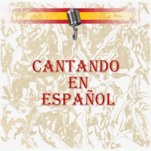 Cantando en Español